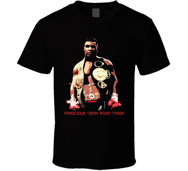 Ferocious Iron Mike Tyson Boxer Sports T Shirt