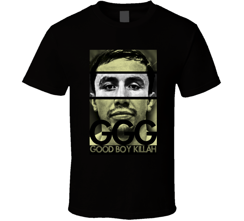 Gennady GGG Golovkin Good Boy Killah Boxing T Shirt