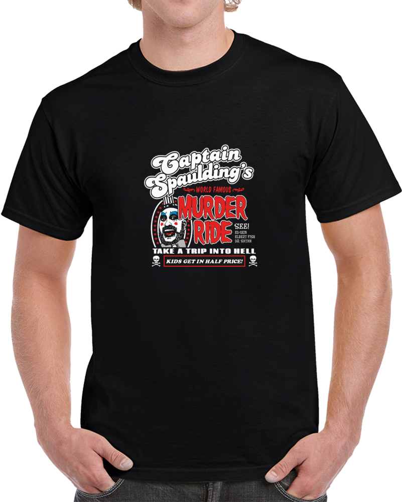 Captain Spauldings Murder Ride Devils Reject Movie T Shirt