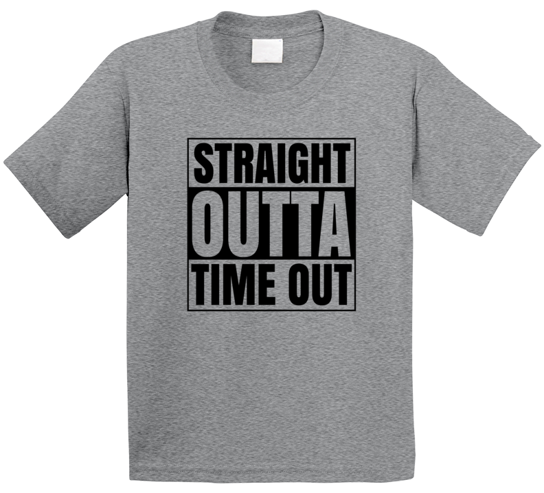 Straight Outta Time Out Kids Funny Parody T Shirt