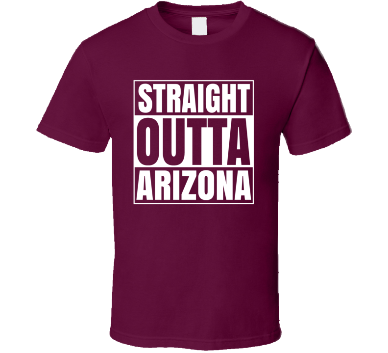 Straight Outta Arizona State Sports Funny Movie Rap T Shirt