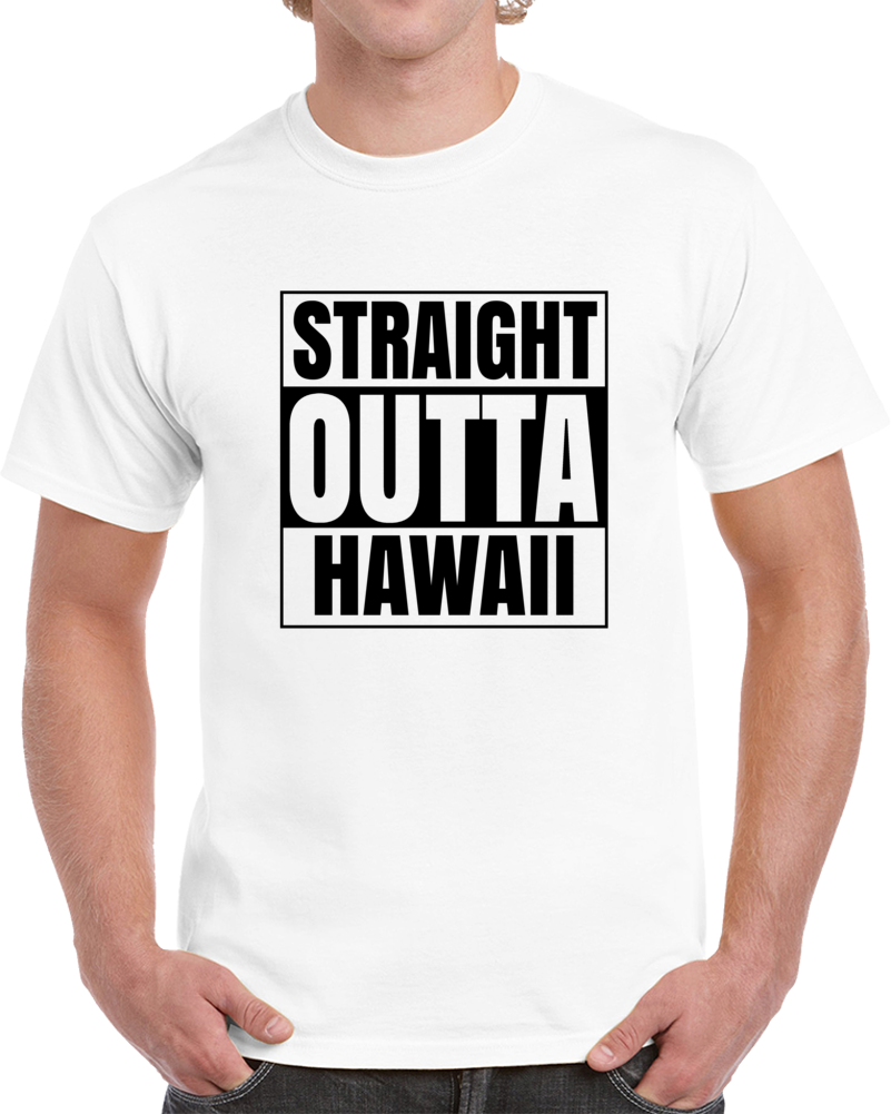 Straight Outta Hawaii Compton Style T Shirt