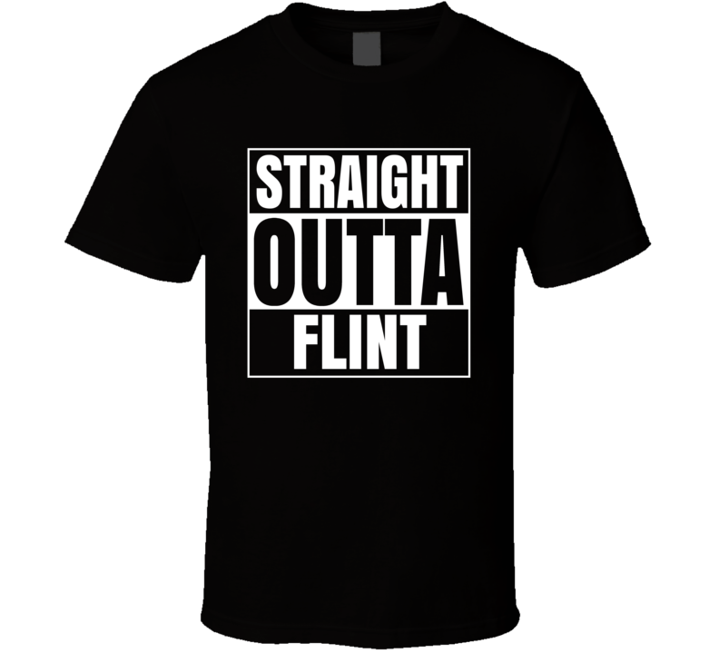 Straight Outta Flint Michigan City State Compton Parody T Shirt