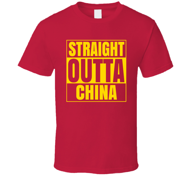 Straight Outta China Compton Style Paody T Shirt