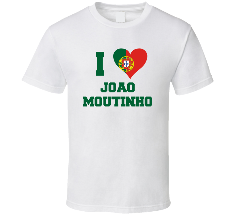 I Love Joao Moutinho Portugal World Cup 2018 Football Soccer T Shirt