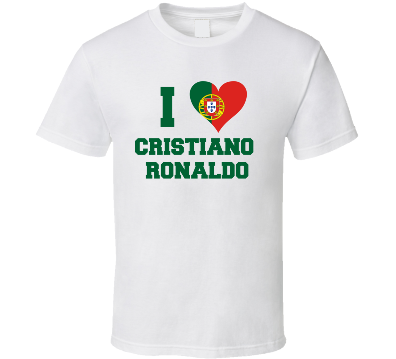 I Love Cristiano Ronaldo Portugal V1 World Cup 2018 Football Soccer T Shirt