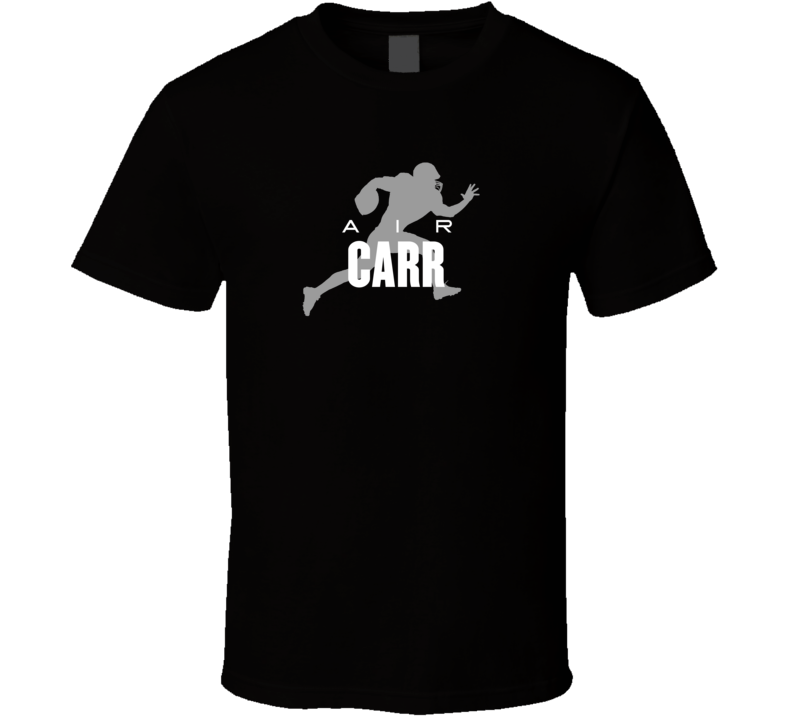 Air Derek Carr Oakland Qb Football Fan Supporter T Shirt