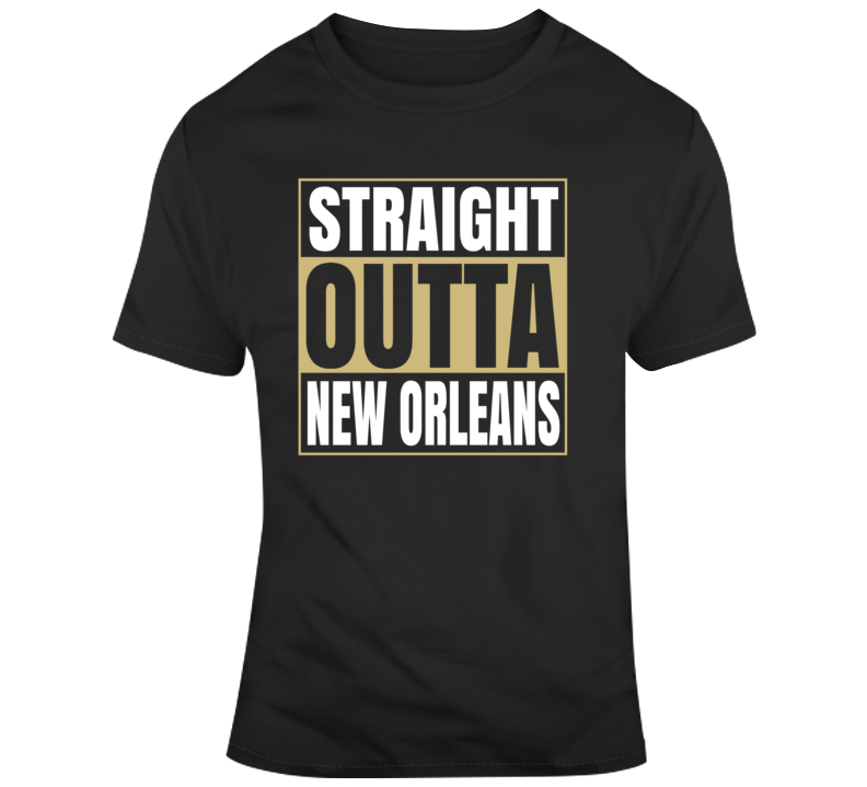 Straight Outta New Orleans Louisiana Football Fan Supporter T Shirt