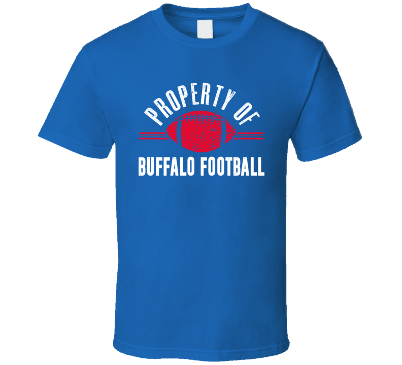 Property Of Buffalo Football Fan Supporter T Shirt