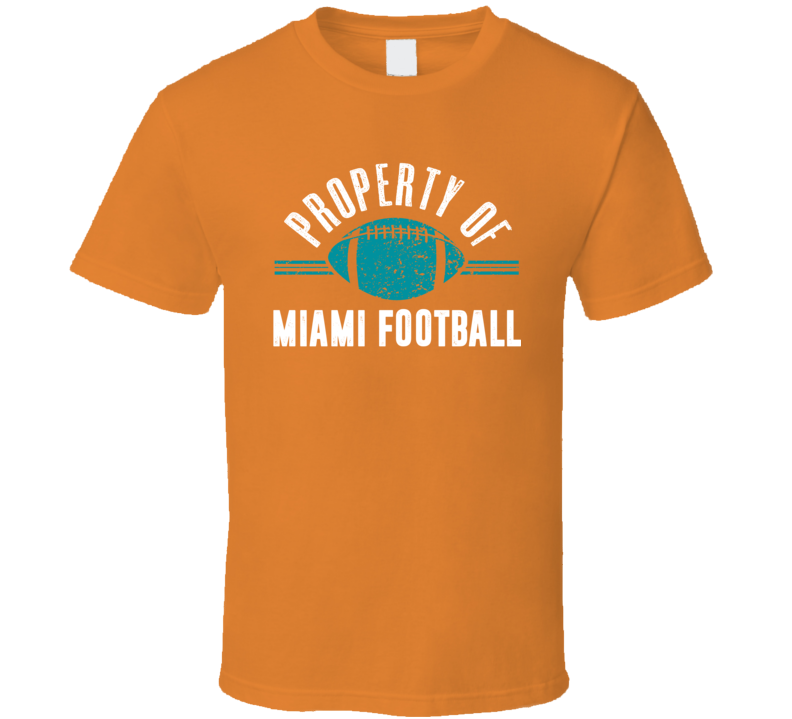 Property Of Miami Football Fan Supporter T Shirt