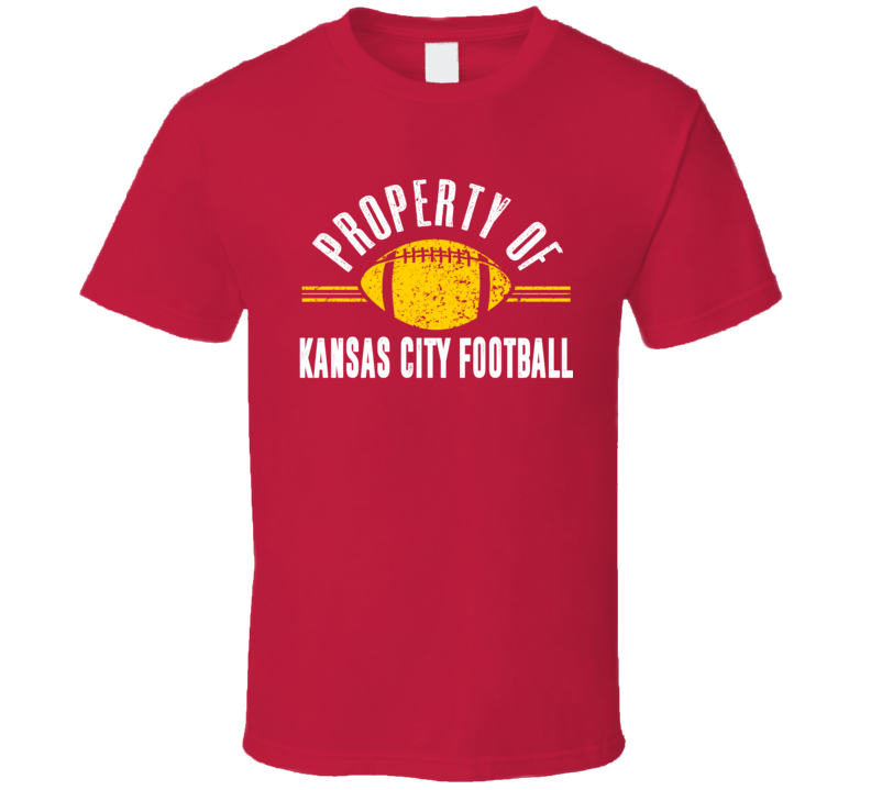 Property Of Kansas City Football Fan Supporter T Shirt