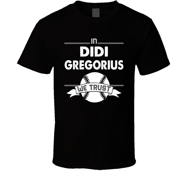 In Didi Gregorius New York Baseball Fan T Shirt