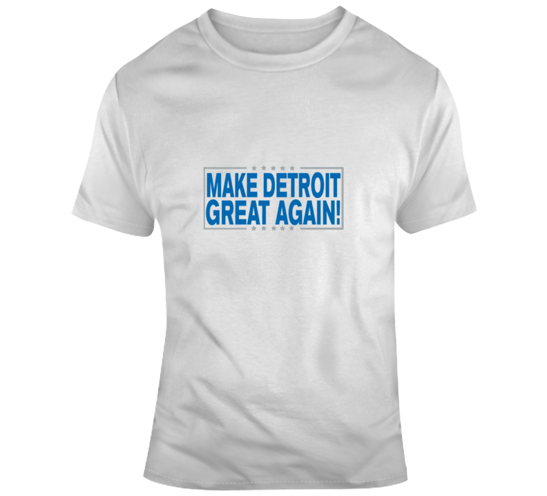 Make Detroit Great Again Football Lions Donald Trump Parody T Shirt