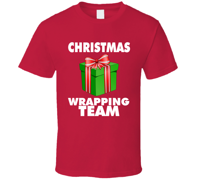 Christmas Wrapping Team Funny Holiday Present T Shirt