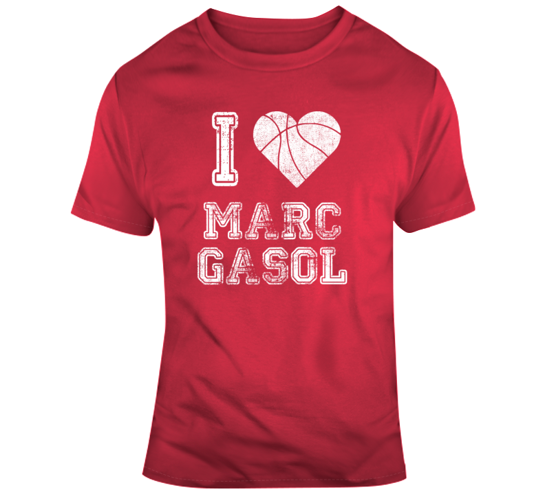 I Love Marc Gasol Toronto Basketball T Shirt