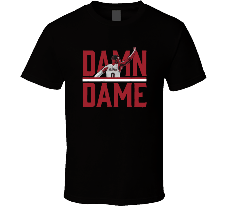 Damian Lillard Portland Damn Dame Basketball Fan T Shirt