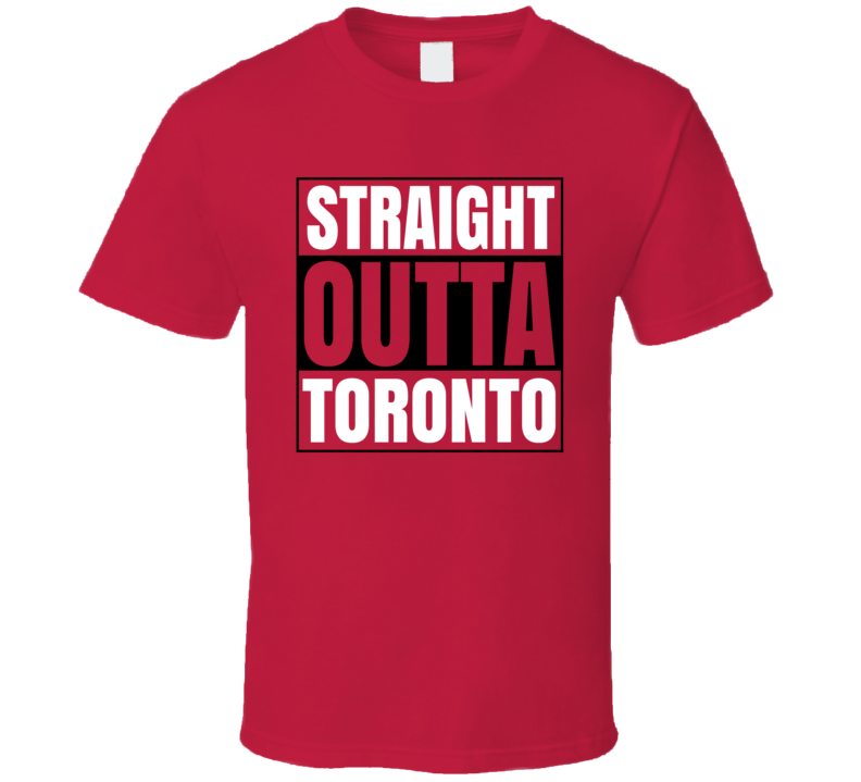 Straight Outta Toronto Funny Basketball T Shirt