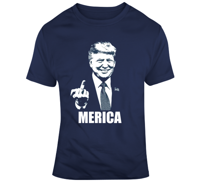 Donald Trump Merica F**k You Offensive Political Potus Funny T Shirt