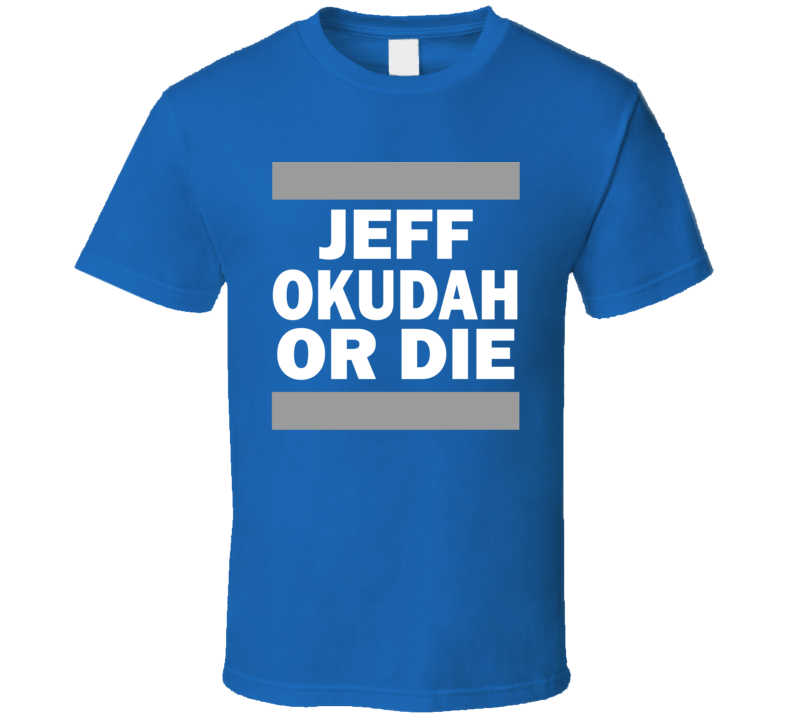 Jeff Okudah Or Die Detroit Football T Shirt