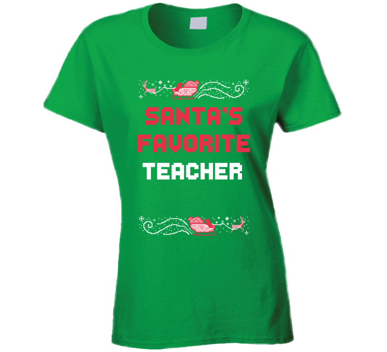 Santa's Favorite Teacher Christmas Ladies T Shirt
