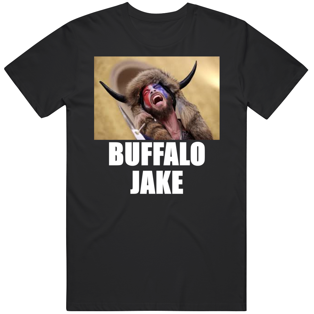 Buffalo Jake Frontiersman Capitol Hill Protestor Maga T Shirt