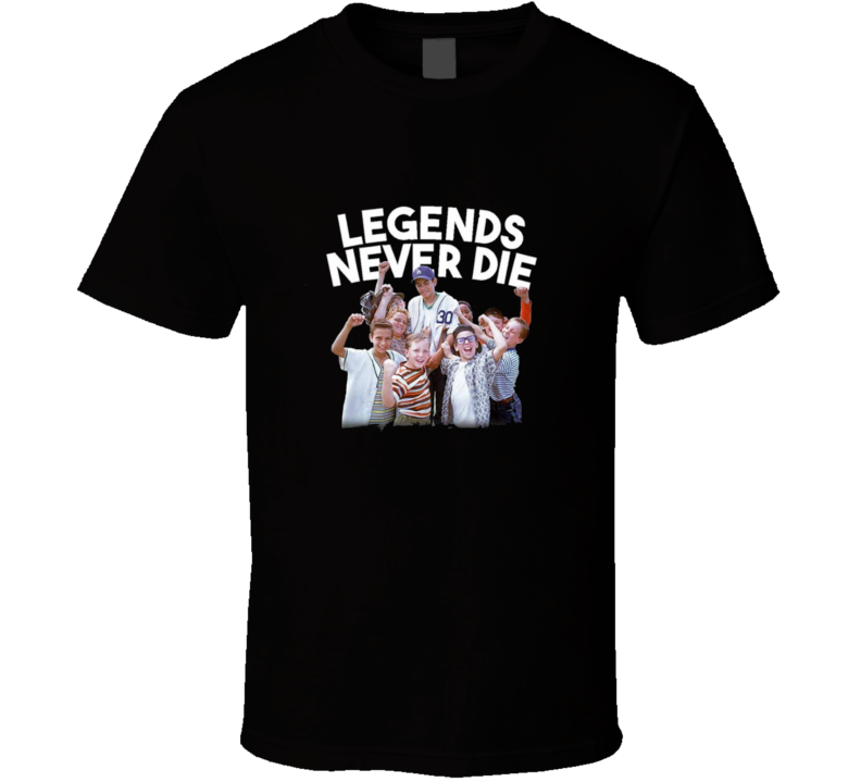 Sandlot Legends Never Die Baseball Movie T Shirt