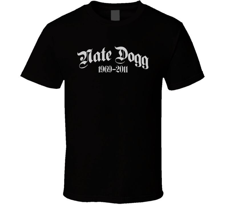 Nate Dogg Rip Classic Rap T Shirt