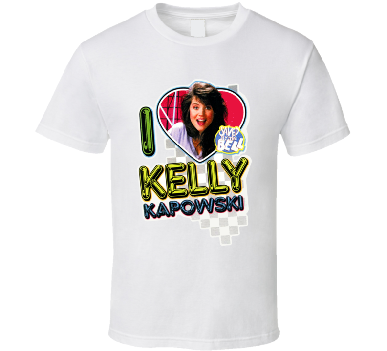 I Love Kelly Kapowski Saved By The Bell Retro Tv Show T Shirt