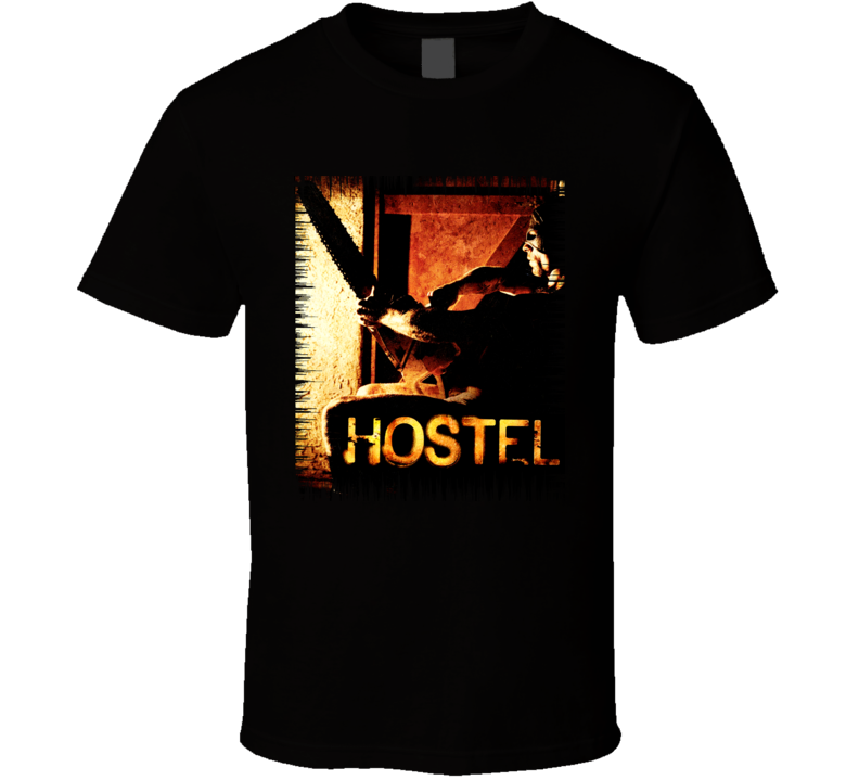 Hostel Horror Movie T Shirt