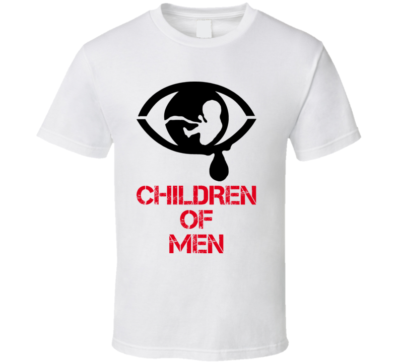 Children Of Men Sci Fi Movie T Shirt