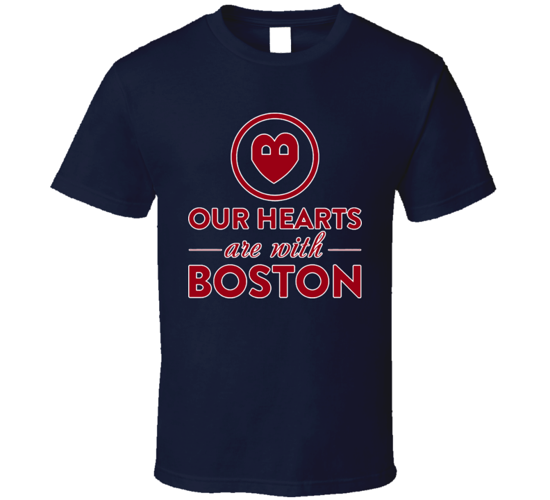 Our Hearts Are With Boston Marathon 2013 T Shirt