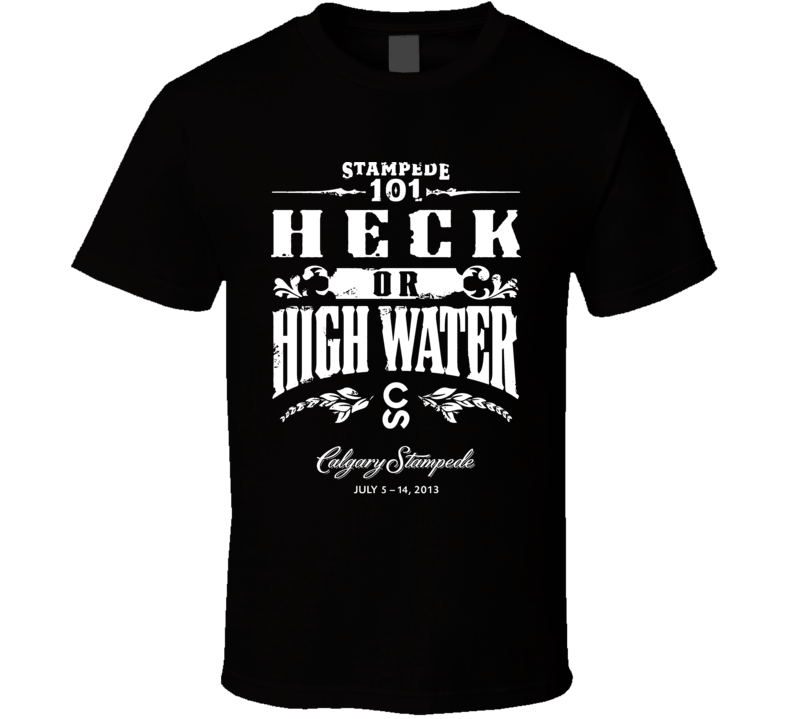 Heck Or High Water Kids Calgary Flood Stamped Relief Fund Charity T Shirt