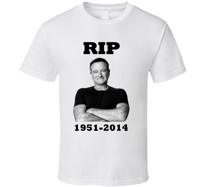 Robin Williams RIP Comedian Actor Legend Movies T Shirt