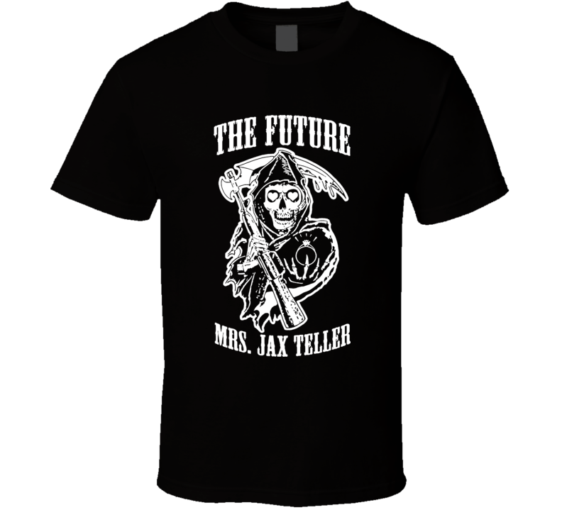Womens Future Mrs Jax Teller Charlie Hunnam Biker Tv Show T Shirt