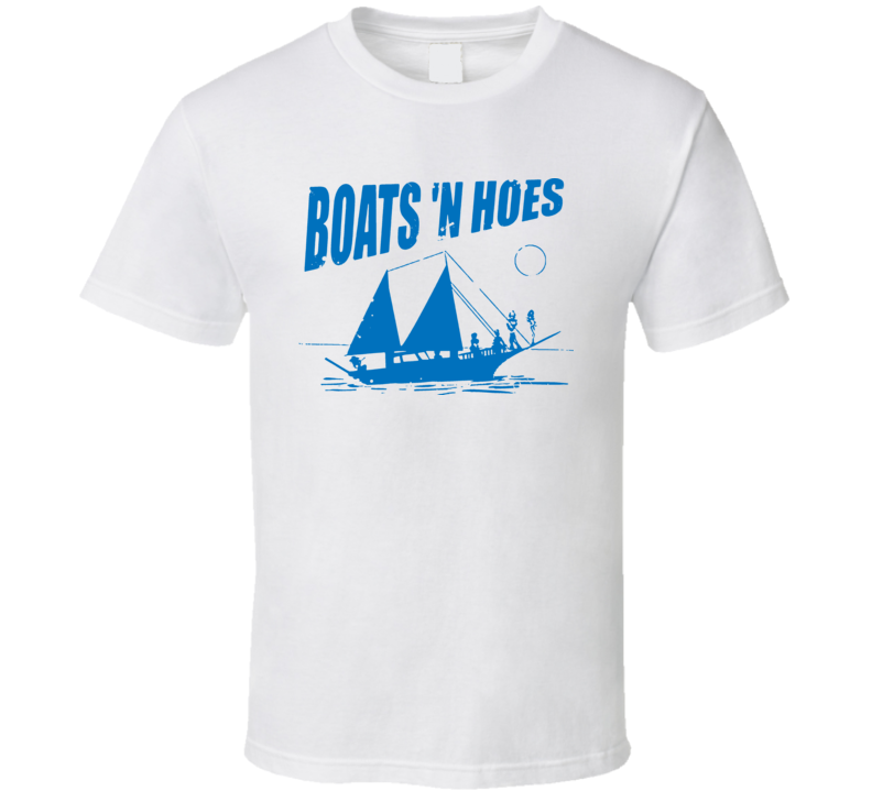Boats And Hoes Stepbrothers Movie T Shirt