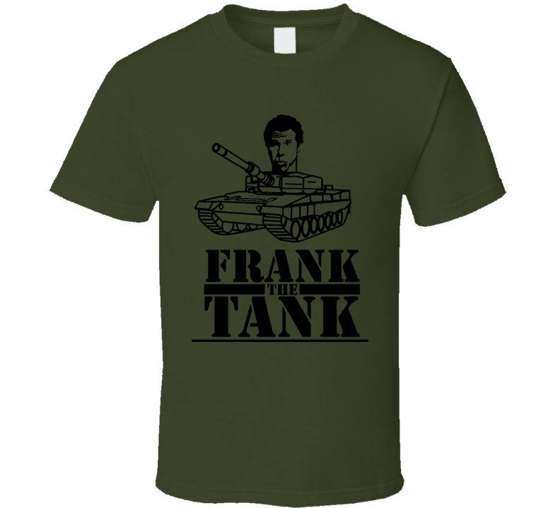 Frank The Tank Old School T Shirt