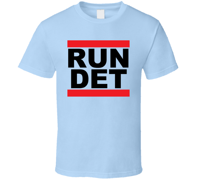 Run DET Detroit Football T Shirt 