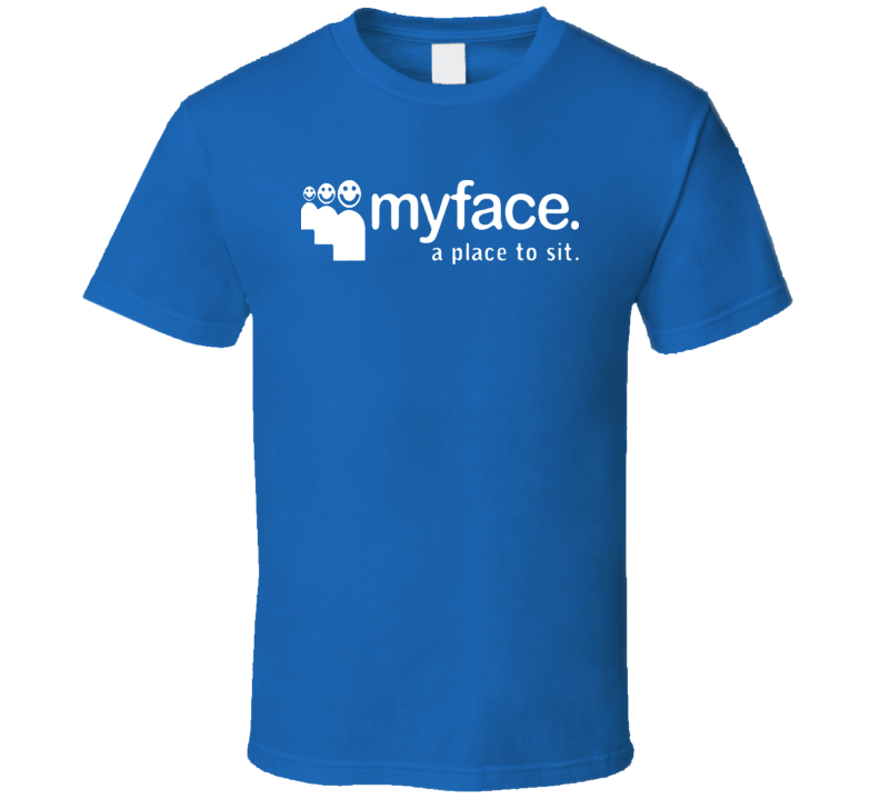 MyFace Funny Offensive T Shirt 