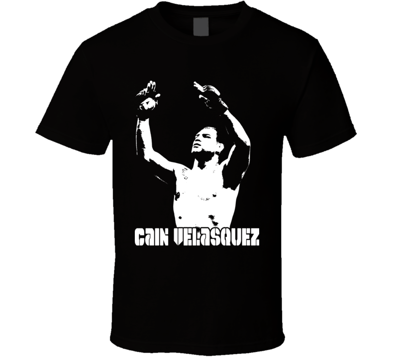Cain Velasquez MMA fighter T Shirt 