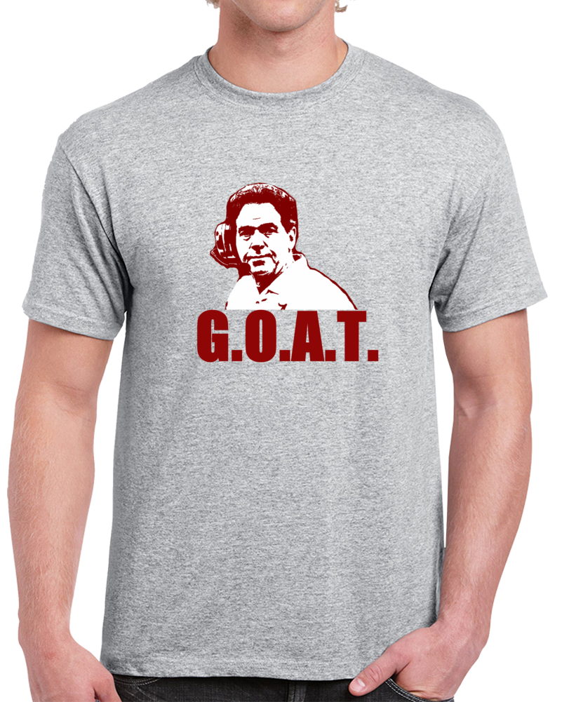Nick Saban Alabama Coach Football Goat Greatest  All Time T Shirt