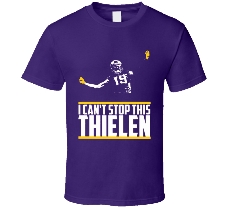 Adam Thielen I Cant Stop This Feelin Minnesota Football T Shirt
