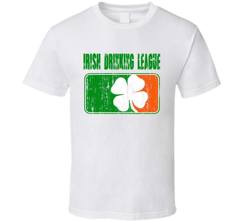 Irish Drinking League St. Patricks Day Distressed Cool T Shirt