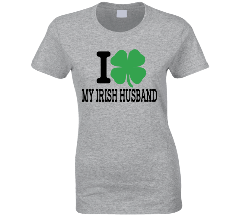 I Love My Irish Husband Womens St. Patrick's Day Ladies Beer T Shirt