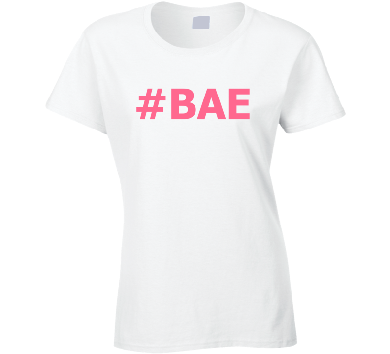 Bae Before Anyone Else Hastag Womens Pink Social Ladies T Shirt