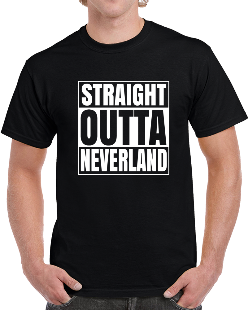 Straight Outta Neverland Awesome Cool T Shirt