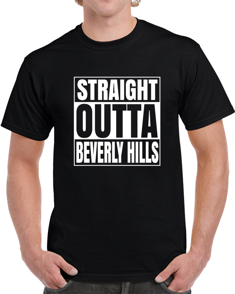 Straight Outta Beverly Hills California Parody T Shirt