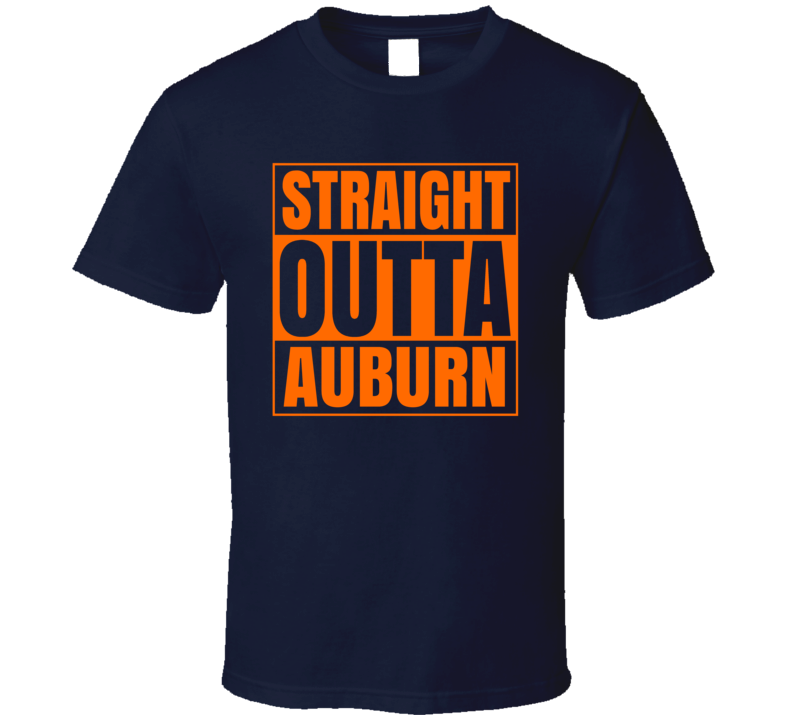 Traight Outta Auburn Alabama University March Madness Basketball T Shirt