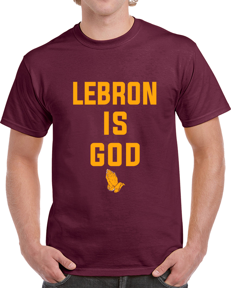 Lebron Is God Cleveland Basketball Prayer Playoff T Shirt