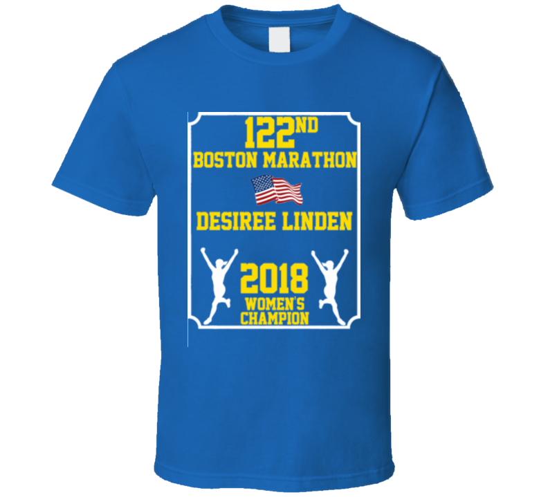 122nd Boston Marathon Winner Desiree Linden 2018 American Runner T Shirt