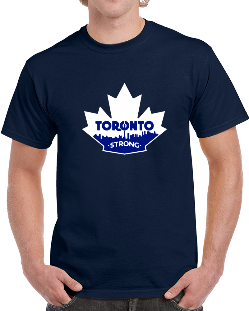 Toronto Strong Canadian Attack Charity City Leaf Fan Support T Shirt